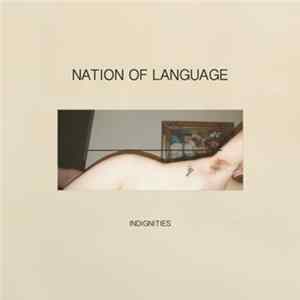 Nation Of Language - Indignities mp3