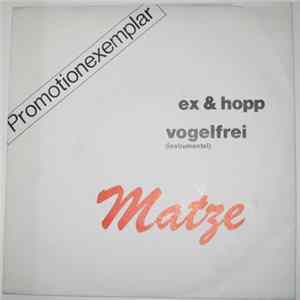 Matze - Ex & Hopp / Vogelfrei mp3