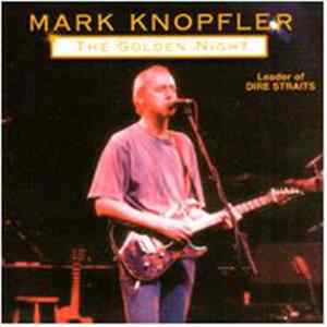 Mark Knopfler - The Golden Night mp3