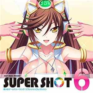 Various - Super Shot 6 -美少女ゲームリミックスコレクション‐ mp3