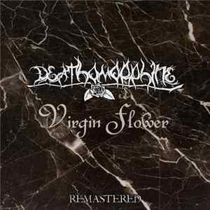 Deathomorphine - Virgin Flower: Remastered mp3