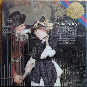 Giacomo Puccini, Placido Domingo, Kiri Te Kanawa, Lorin Maazel, Mariana Niculescu, Leo Nucci, David Rendall, Lillian Watson, Gillian Knight, The Ambrosian Opera Chorus, The London Symphony Orchestra - La Rondine mp3