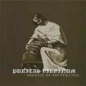 Puritas Virginum - Décénie De Souffrance mp3