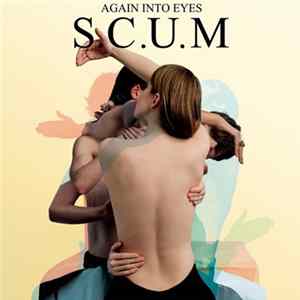 S.C.U.M - Again Into Eyes mp3