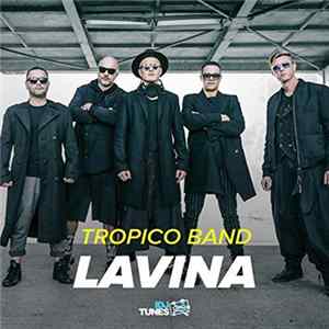 Tropico Band - Lavina mp3