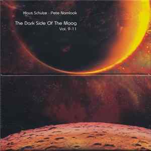 Klaus Schulze • Pete Namlook - The Dark Side Of The Moog Vol. 9-11 mp3