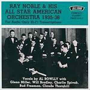 Ray Noble - Ray Noble & His All Star American Orchestra 1935-36 mp3