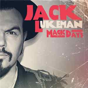 Jack Lukeman - Magic Days mp3