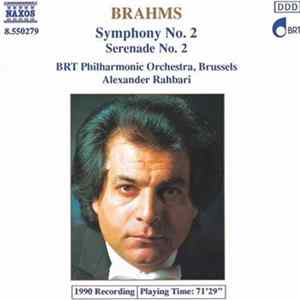 Brahms, BRT Philharmonic Orchestra, Brussels, Alexander Rahbari - Symphony No. 2 mp3