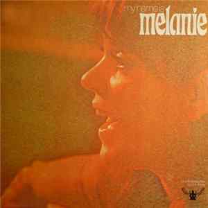 Melanie - My Name Is Melanie mp3
