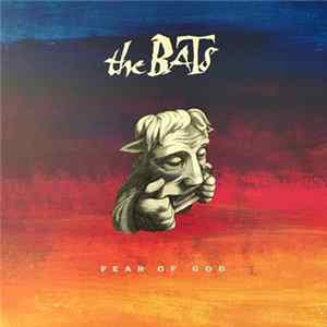 The Bats - Fear Of God mp3