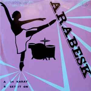 Arabesk - 24 Karat / Get It On mp3