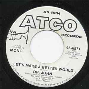 Dr. John - Let's Make A Better World mp3