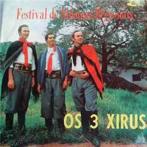 Os 3 Xirus - Festival de Músicas Regionais mp3
