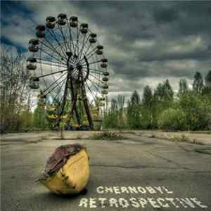 Various - Chernobyl Retrospective mp3