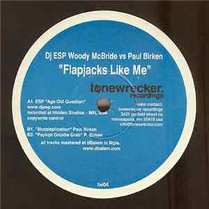 DJ ESP, Woody McBride vs Paul Birken - Flapjacks Like Me mp3