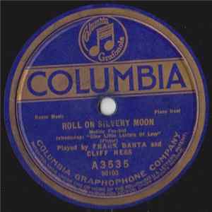 Frank Banta And Cliff Hess - Roll On Silvery Moon / Remember The Rose mp3