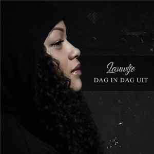 Lauwtje - Dag In, Dag Uit mp3