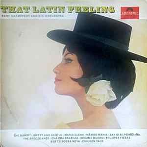 Bert Kaempfert & His Orchestra - That Latin Feeling mp3