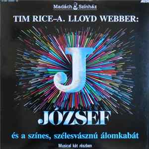 Madách Színház, Tim Rice, A. Lloyd Webber - József És a Színes, Szélesvásznú Álomkabát mp3