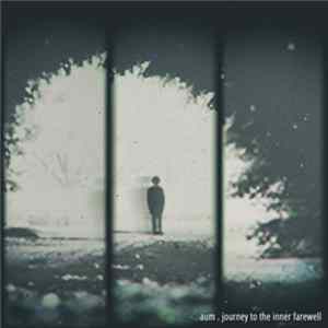 aum - Journey To The Inner Farewell mp3