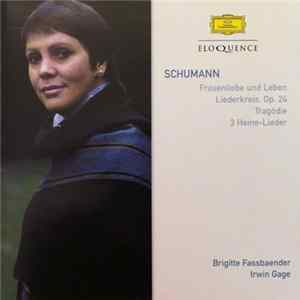 Schumann - Fassbaender, Gage - Frauenliebe und Leben / Liederkreis, Op. 24 / Tragödie / 3 Heine-Leider mp3