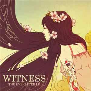 Witness - The Everafter mp3