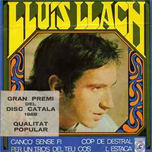 Lluis Llach - Cançó Sense Fi / Cop De Destral / Per Un Tros Del Teu Cos / L'Estaca mp3