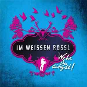 Various - Im Weissen Rössl - Wehe Du Singst (Original Motion Picture Soundtrack) mp3