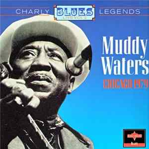 Muddy Waters - Chicago 1979 mp3
