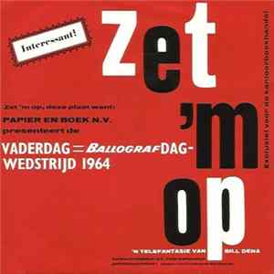 No Artist - Zet 'M Op (Vaderdag = Ballograf Dag-Wedstrijd 1964) mp3