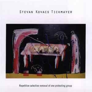 Stevan Kovacs Tickmayer - Repetitive Selective Removal Of One Protecting Group mp3
