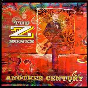 The Z Bones - Another Century mp3