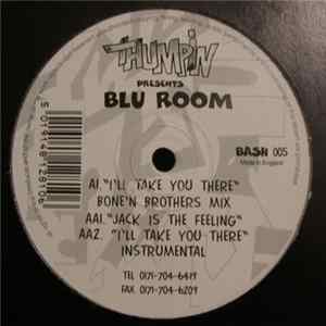 Blu Room - I'll Take You There mp3