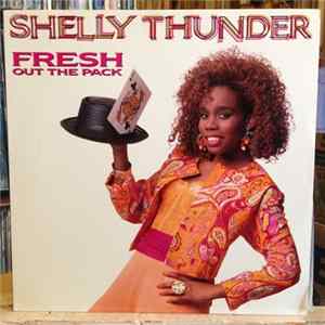 Shelly Thunder - Fresh Out The Pack mp3