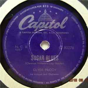 Clyde McCoy And His Orchestra - Sugar Blues / Tear It Down mp3