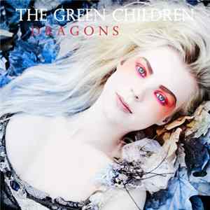 The Green Children - Dragons mp3