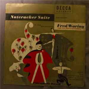 Fred Waring & The Pennsylvanians - Nutcracker Suite mp3