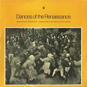 Tieleman Susato, Pierre Phalèse / Ensemble Musica Aurea Directed By Jean Wolteche - Dances Of The Renaissance mp3