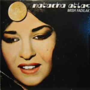 Natacha Atlas - Mish Fadilak mp3