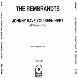 The Rembrandts - Johnny Have You Seen Her mp3