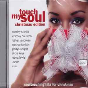 Various - Touch My Soul (Christmas Edition) (Soultouching Hits For Christmas) mp3