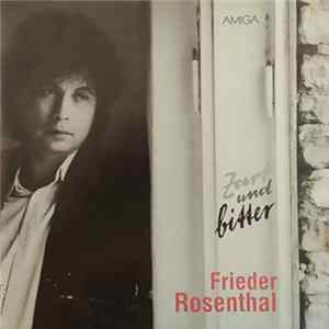 Frieder Rosenthal - Zart Und Bitter mp3
