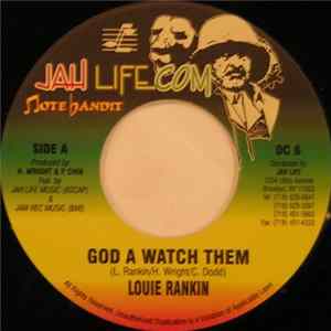 Louie Rankin - God A Watch Them mp3