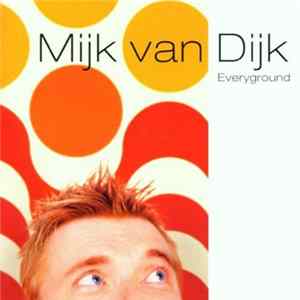 Mijk Van Dijk - Everyground mp3