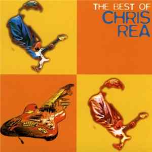 Chris Rea - The Best Of Chris Rea mp3