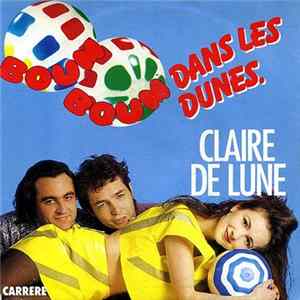 Claire De Lune - Boum Boum Dans Les Dunes. mp3