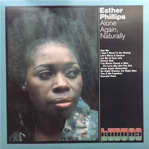 Esther Phillips - Alone Again, Naturally mp3