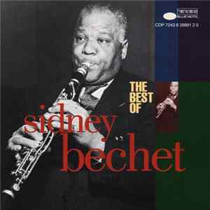 Sidney Bechet - The Best Of Sidney Bechet mp3