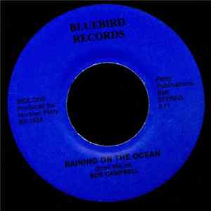 Bob Campbell - Raining On The Ocean / Deep Elem Blues mp3